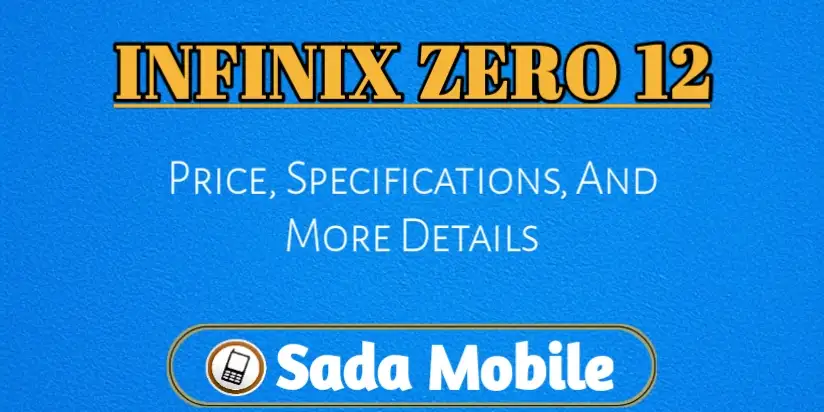 Infinix zero 12 details