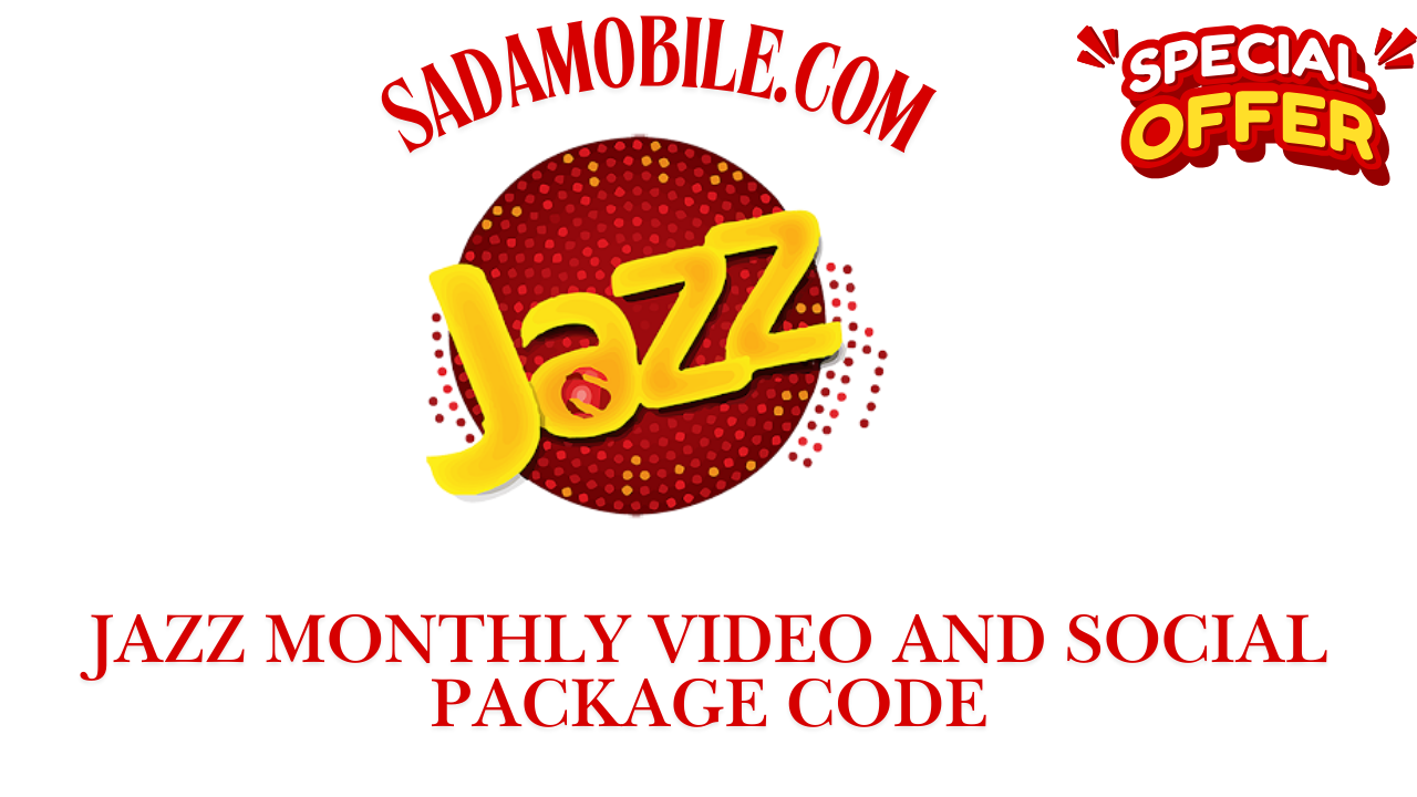 Jazz Monthly Video and Social Package Code – Updated Price, Details & Activation
