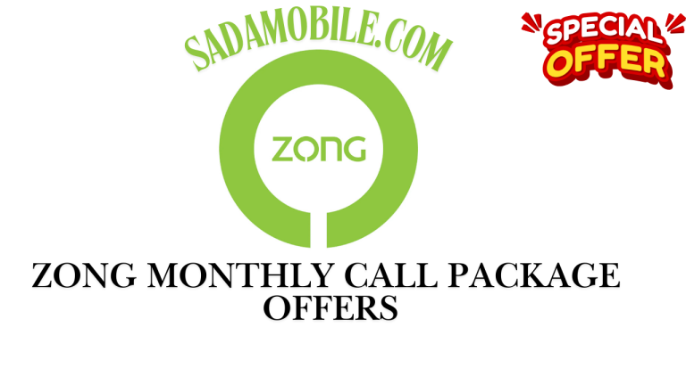 Zong Monthly Call Package Offers – Updated Rates, Minutes & Dial Code