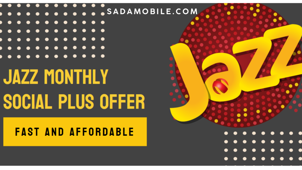 Jazz Monthly Social Package – Updated Price, Code, MBs & Activation Guide